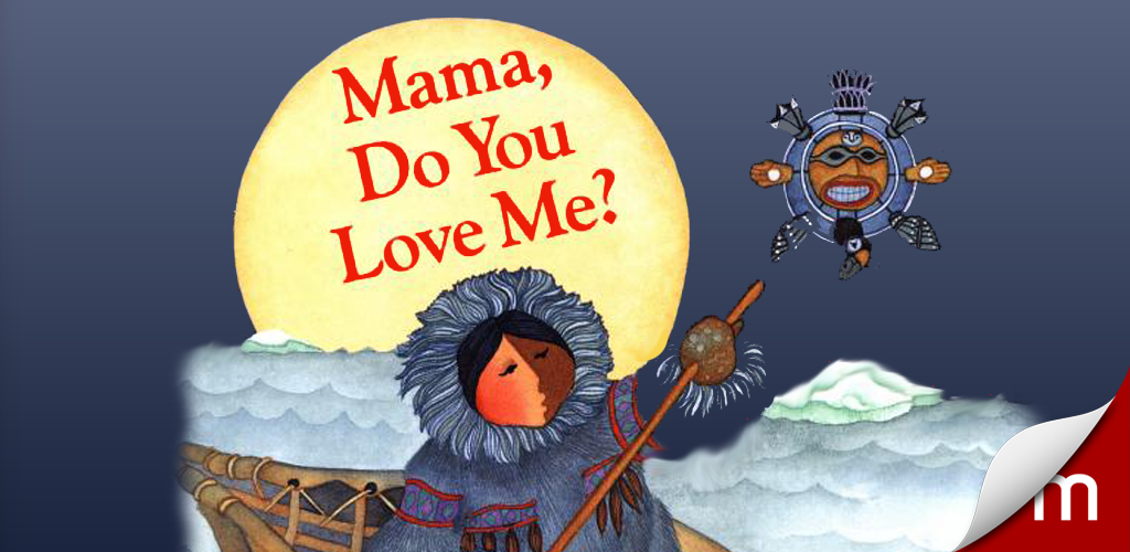 Mama, Do You Love Me? - App on Amazon Appstore
